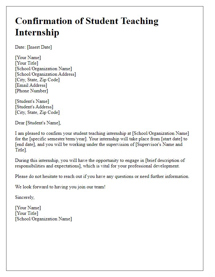 Letter template of confirmation for student teaching internship.