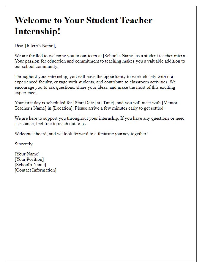 Letter template of welcome for student teacher internship position.