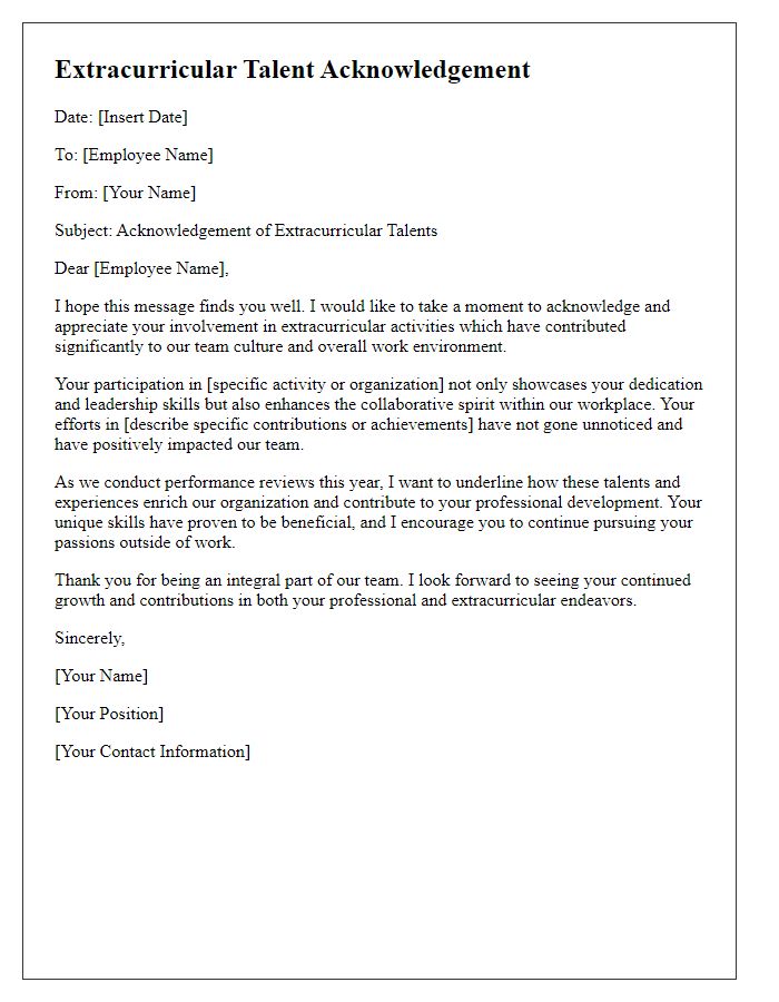 Letter template of extracurricular talent acknowledgement for performance reviews.