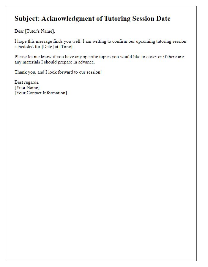 Letter template for acknowledgement of tutoring session date