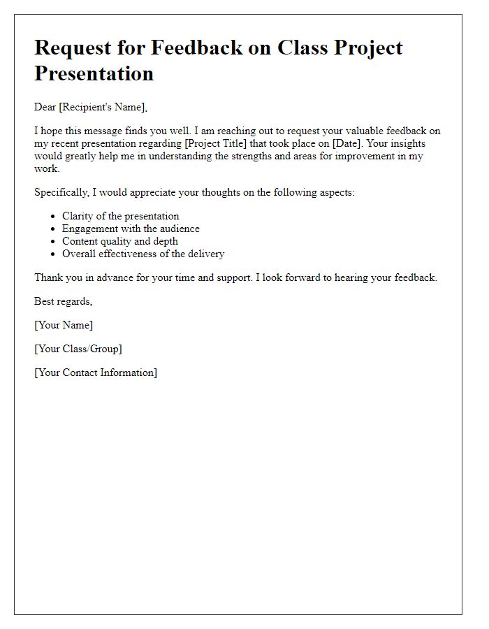 Letter template of class project presentation feedback solicitation