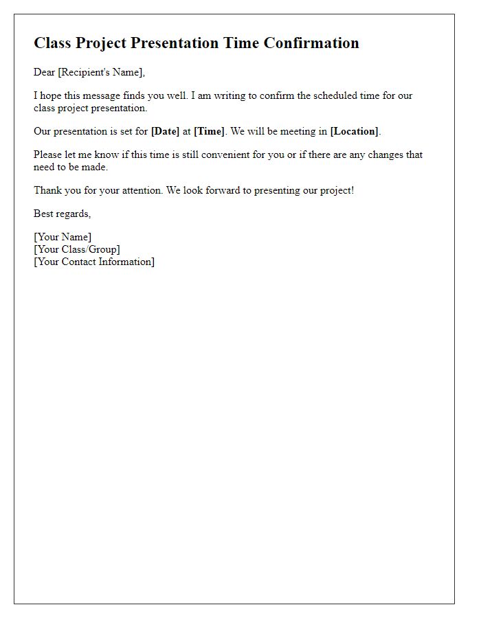 Letter template of class project presentation time confirmation