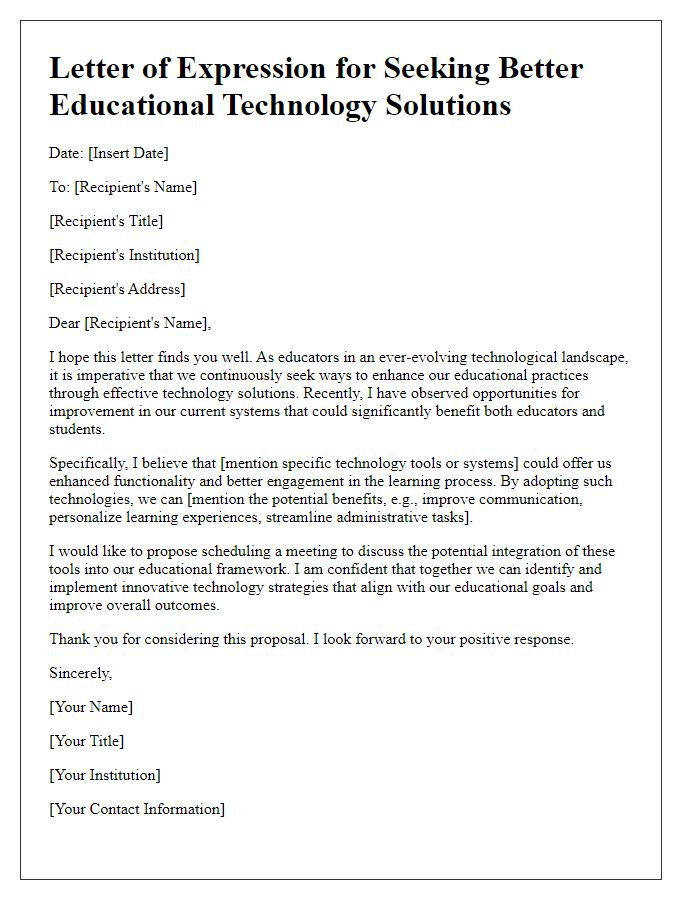 Letter template of expression for seeking better educational technology solutions