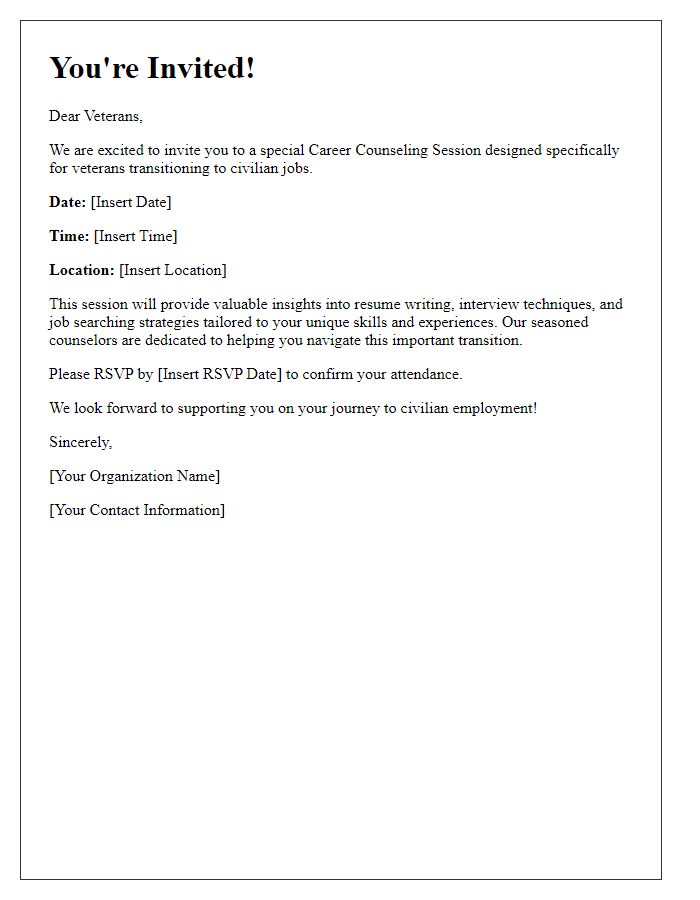 Letter template of invitation for career counseling session for veterans transitioning to civilian jobs.