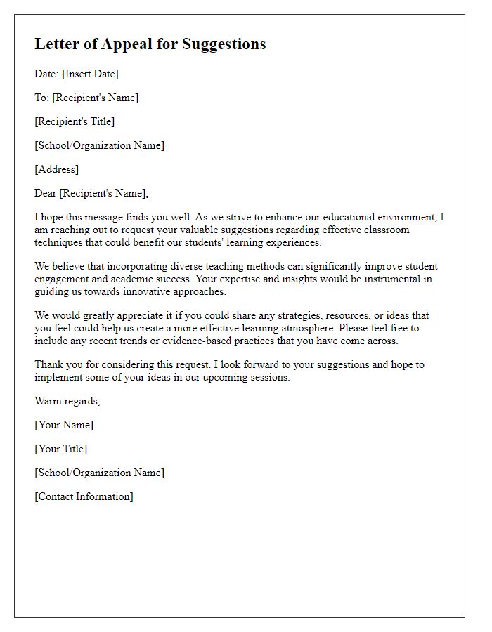 Letter template of appeal for suggestions regarding classroom techniques