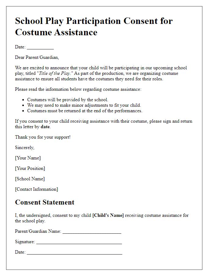 Letter template of school play participation consent for costume assistance.