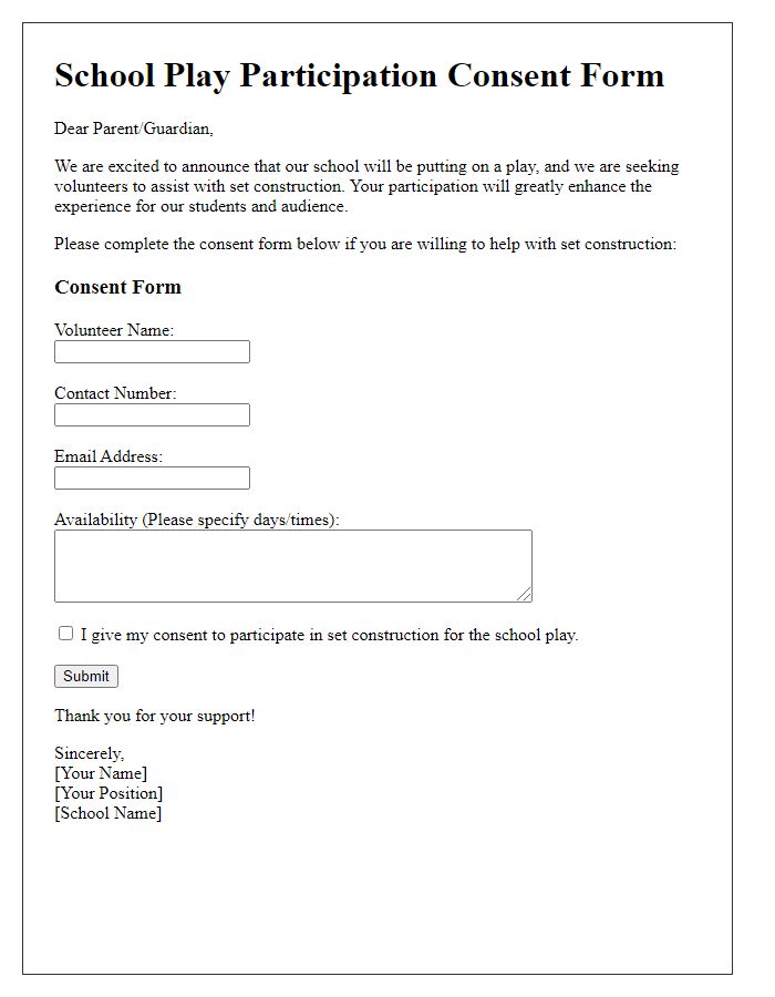 Letter template of school play participation consent for set construction volunteers.