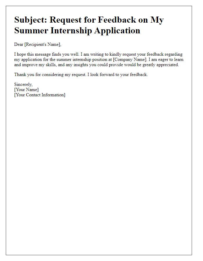 Letter template of summer internship application feedback request