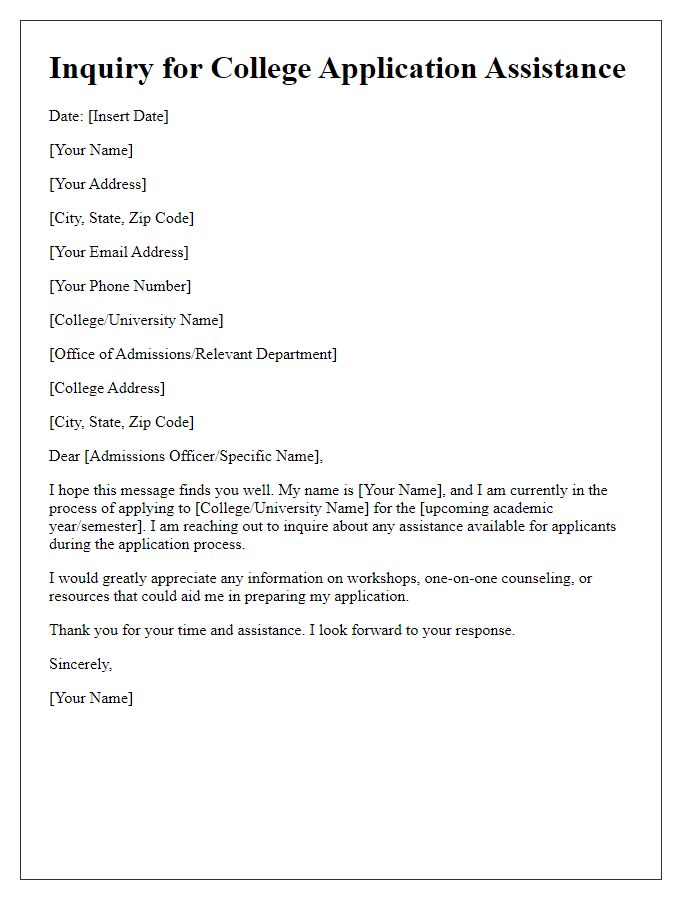 Letter template of college application assistance inquiry
