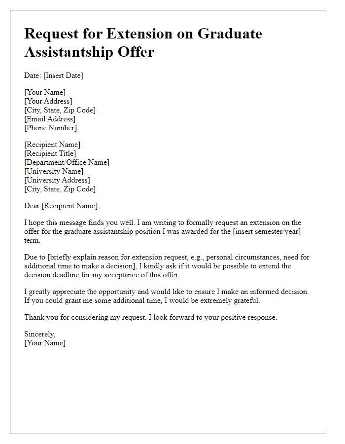 Letter template of request for extension on graduate assistantship offer