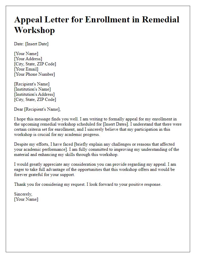 Letter template of appeal for enrollment in remedial workshop