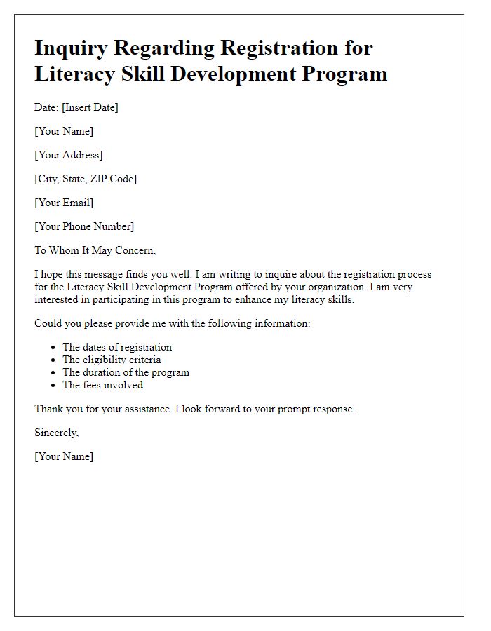 Letter template of inquiry about registration for literacy skill development program.