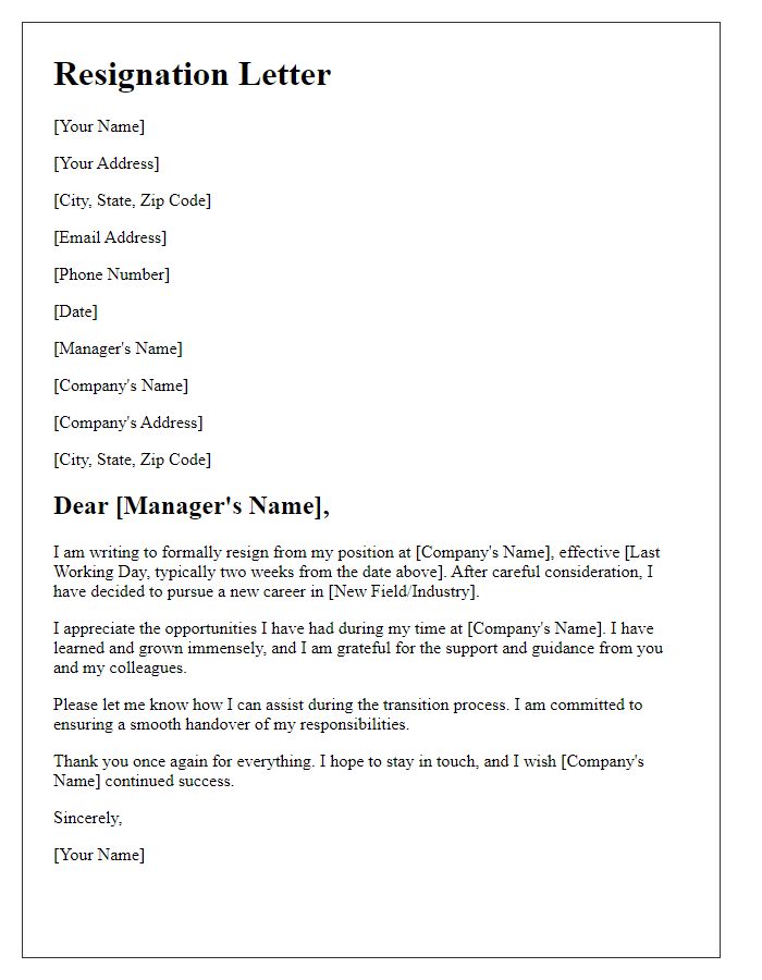 Letter template of resignation for moving to a new field.