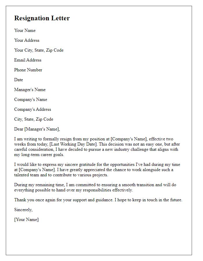 Letter template of resignation for taking on a new industry challenge.