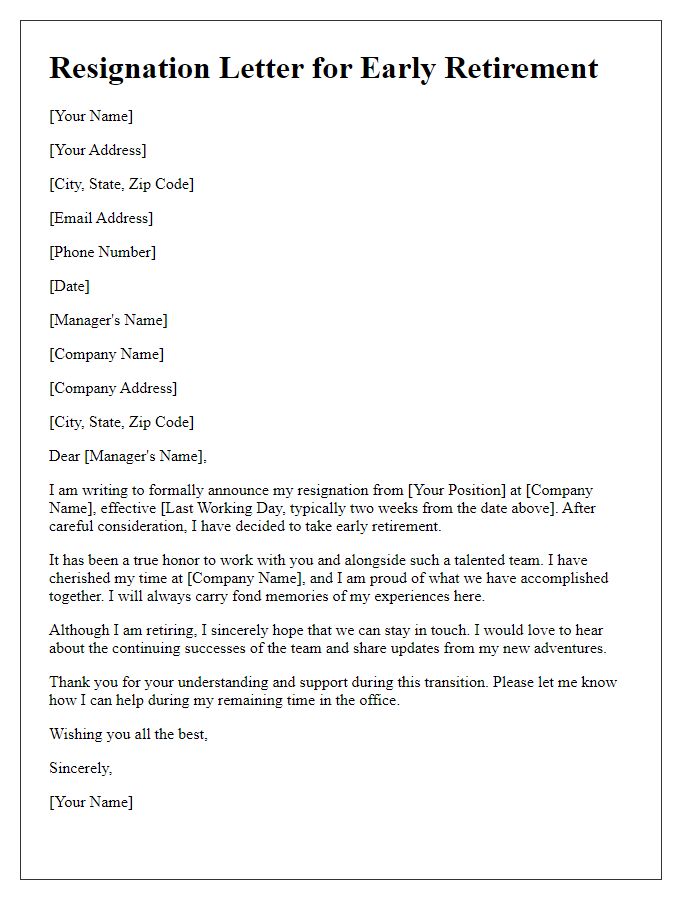 Letter template of resignation for early retirement expressing a desire to stay in touch.