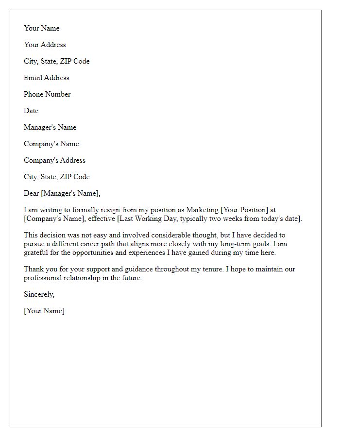 Letter template of resignation from a marketing position due to career change.