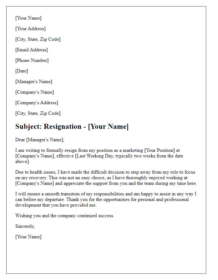 Letter template of resignation from a marketing position for health issues.