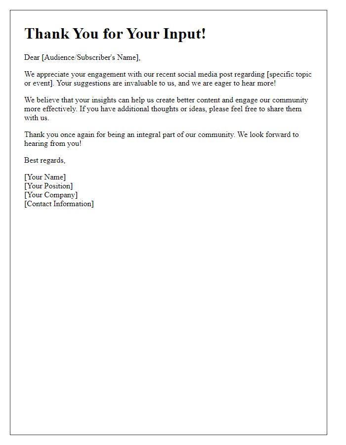 Letter template of social media engagement follow-up for audience suggestions.