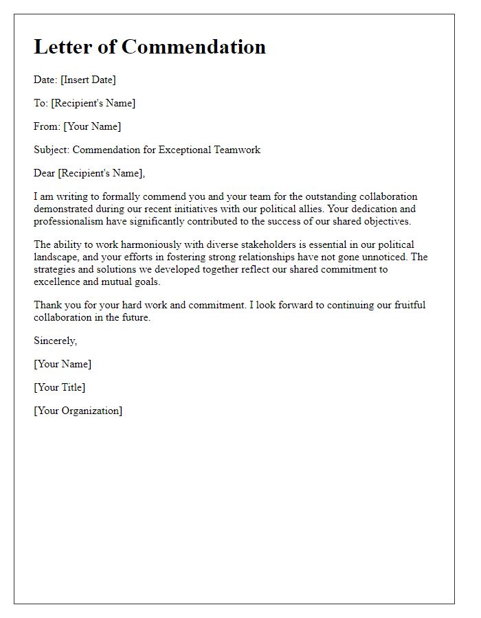 Letter template of commendation for the teamwork with political allies.