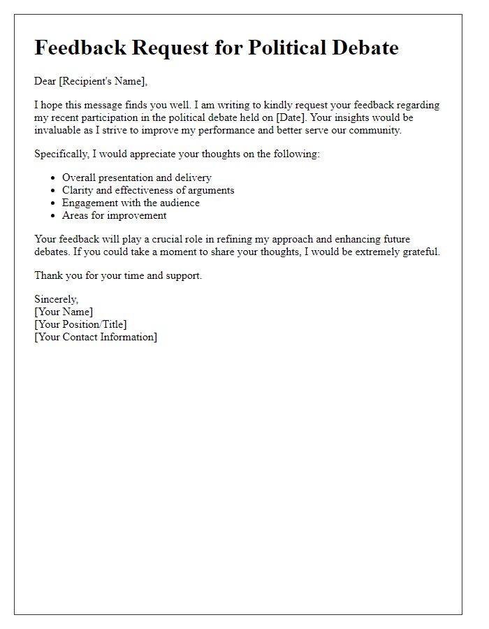 Letter template of political debate feedback request