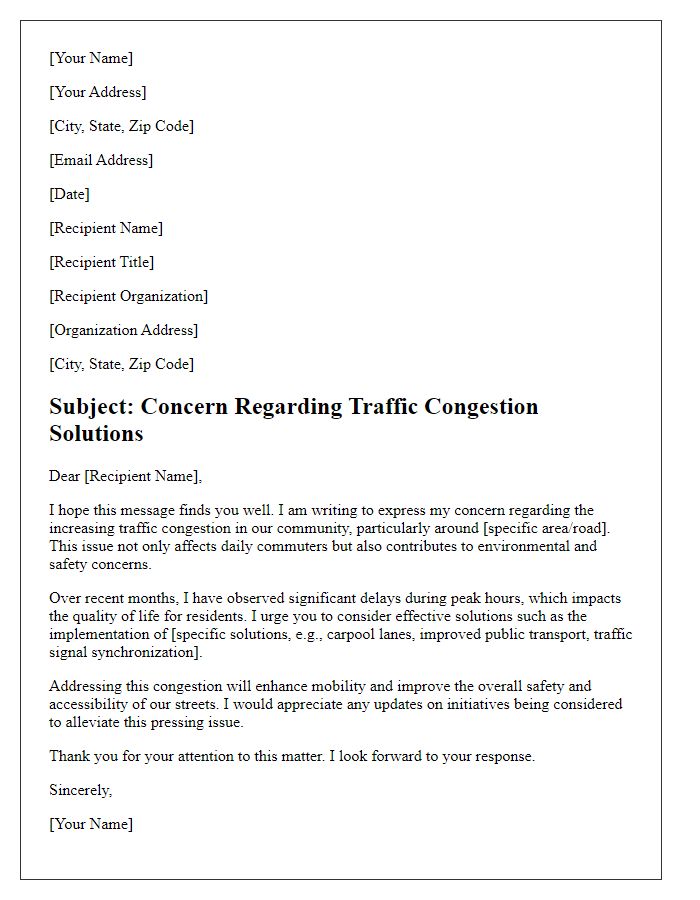 Letter template of concern regarding traffic congestion solutions.