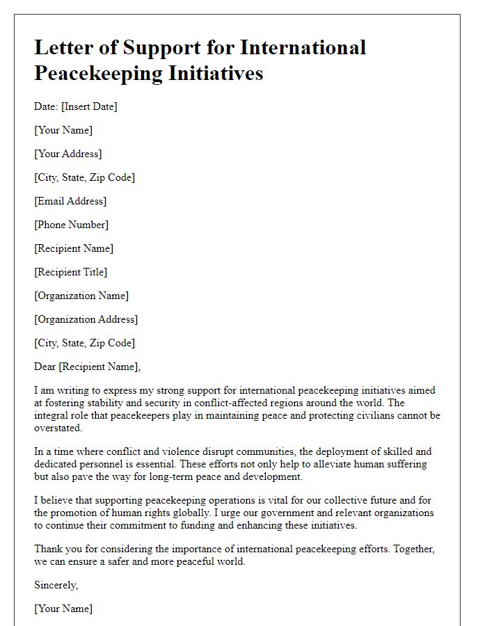 Letter template of support for international peacekeeping initiatives.