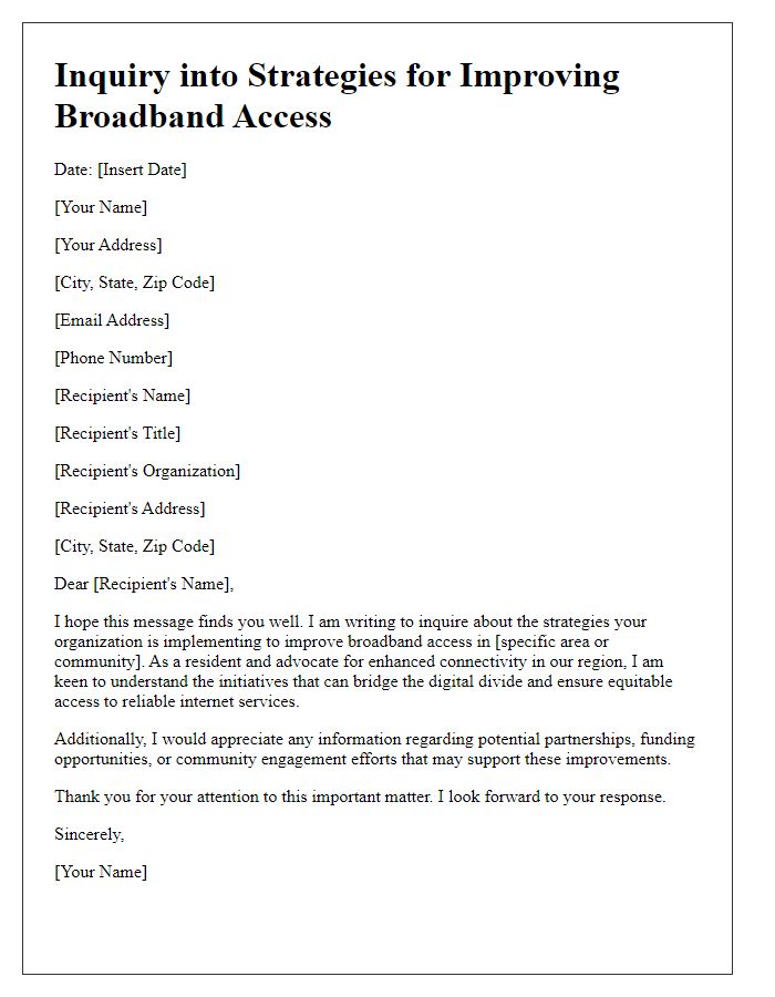 Letter template of inquiry into strategies for improving broadband access.