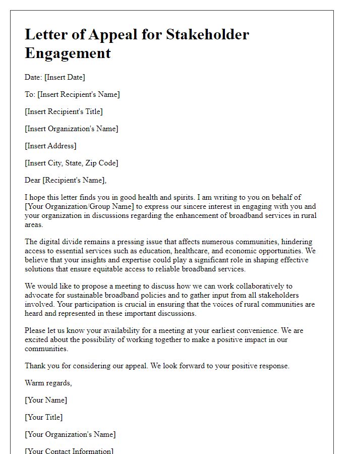 Letter template of appeal for stakeholder engagement in rural broadband discussions.