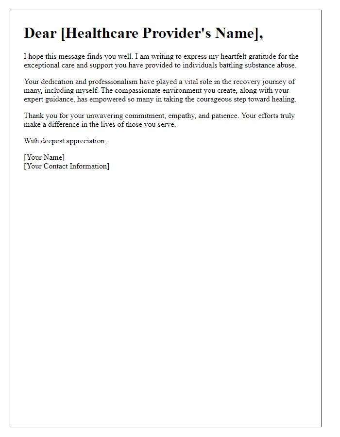 Letter template of appreciation for healthcare providers aiding in substance abuse recovery