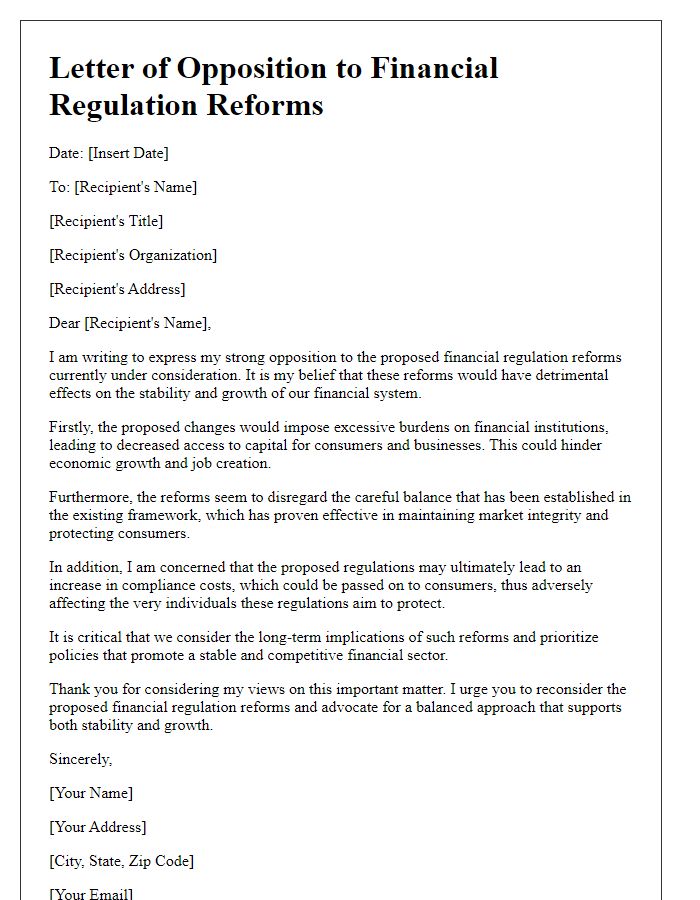 Letter template of opposition to financial regulation reforms.