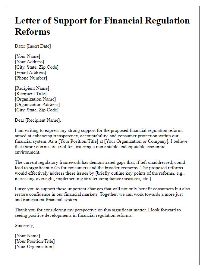 Letter template of support for financial regulation reforms.