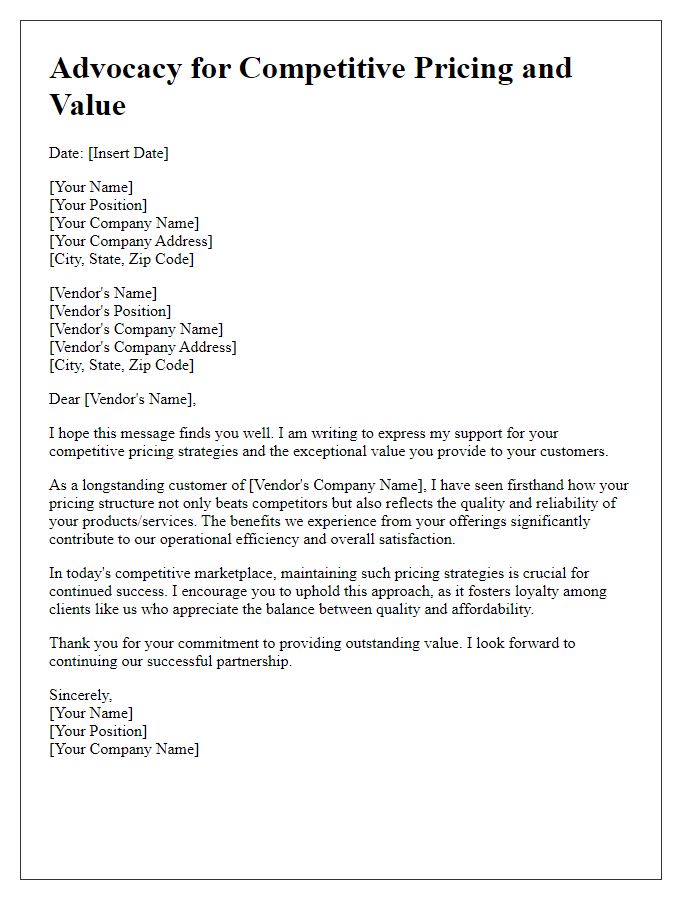 Letter template of advocacy for a vendor's competitive pricing and value.