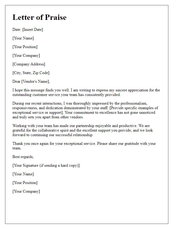 Letter template of praise for a vendor's customer service excellence.