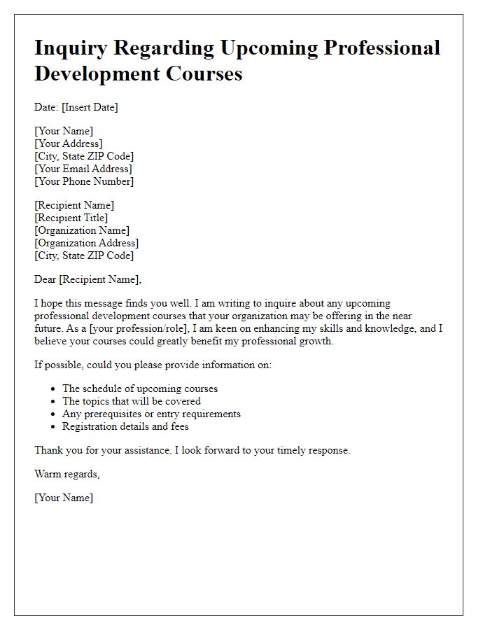 Letter template of inquiry regarding upcoming professional development courses