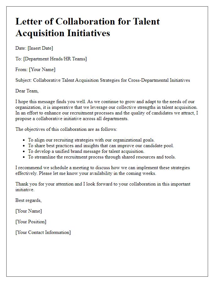 Letter template of collaborative talent acquisition strategies for cross-departmental initiatives.