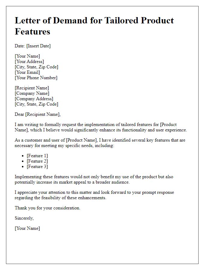Letter template of demand for tailored product features.