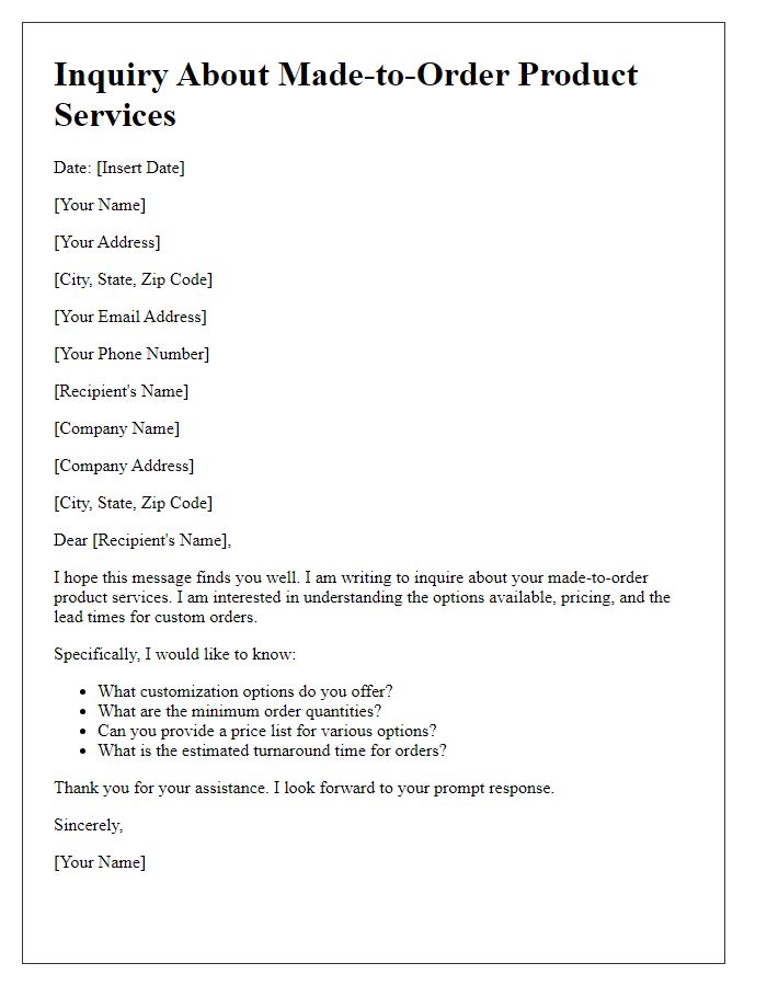 Letter template of inquiry about made-to-order product services.