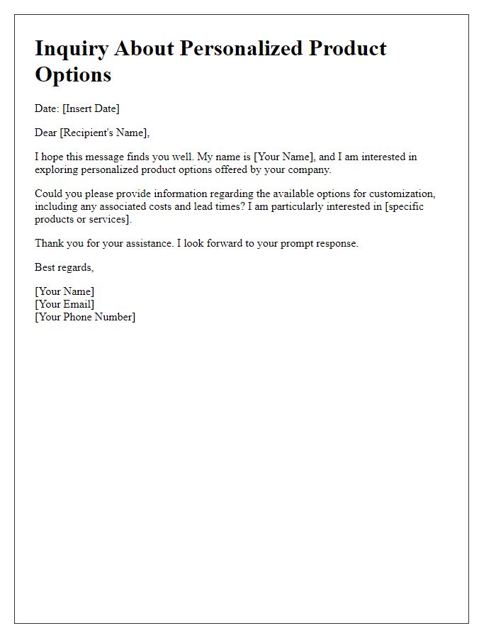 Letter template of inquiry about personalized product options.