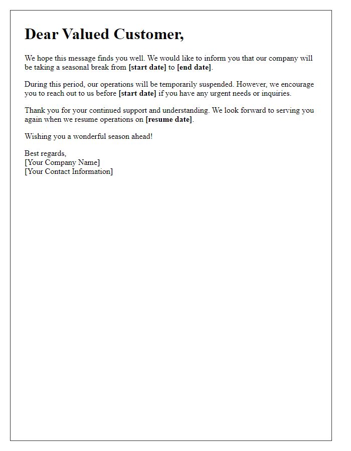 Letter template of seasonal break communication for customers