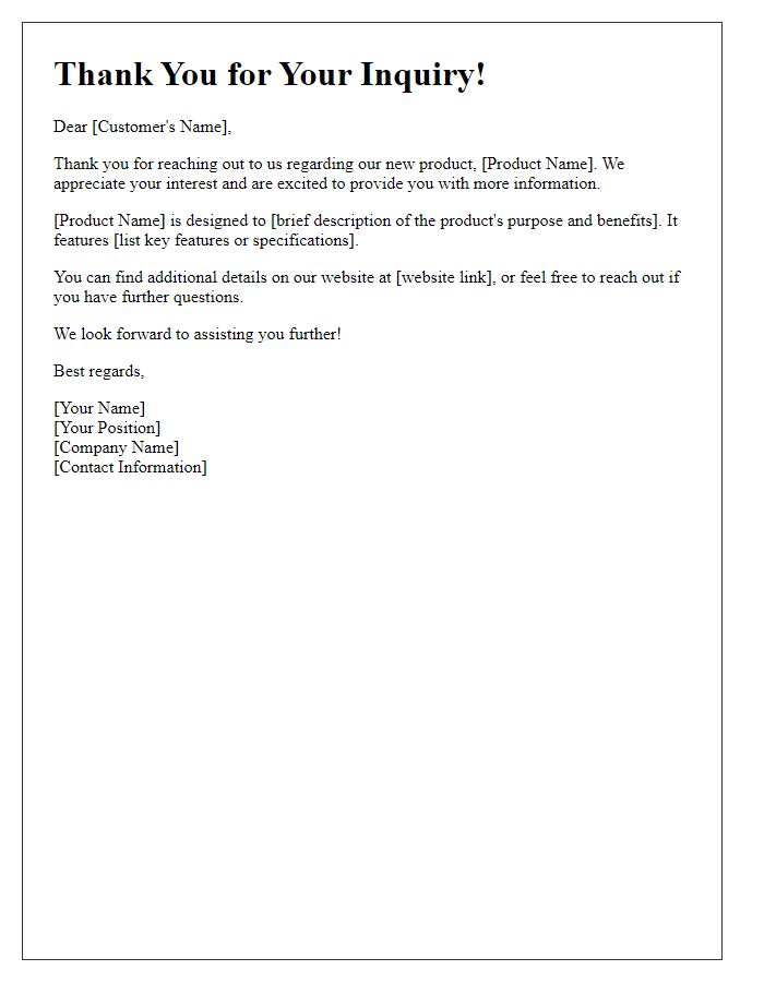 Letter template of informative reply to new product inquiry.