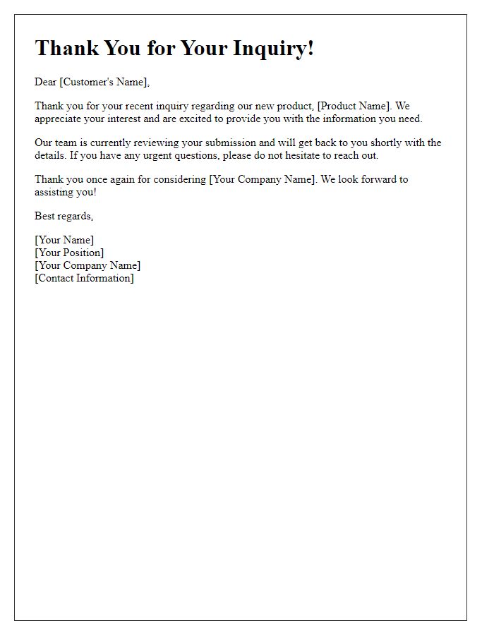 Letter template of thank you note for new product inquiry submission.