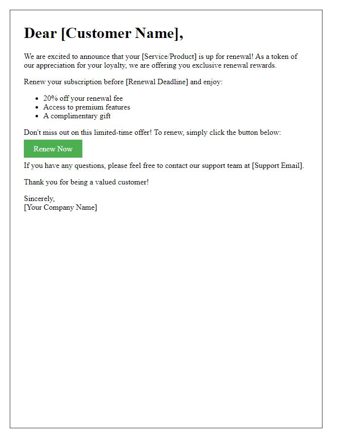 Letter template of exclusive renewal rewards
