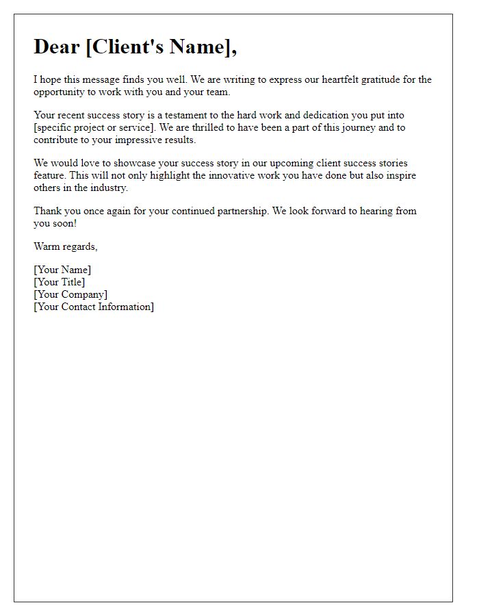 Letter template of appreciation for client success stories showcase.