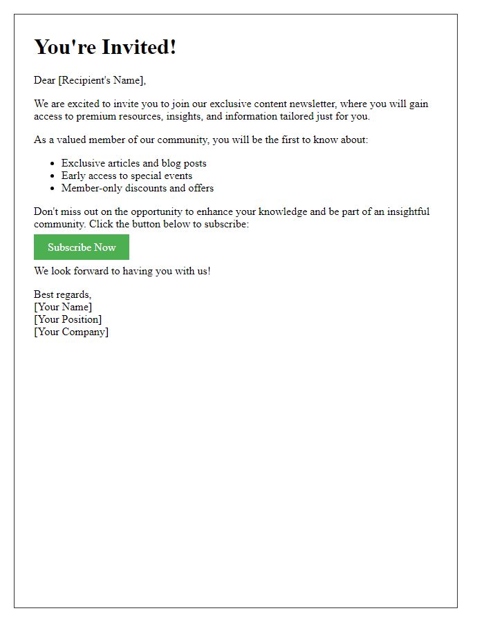 Letter template of an exclusive content newsletter invitation