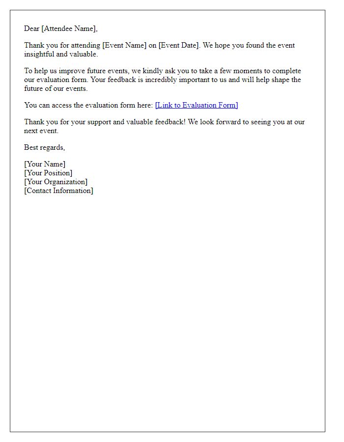 Letter template of event evaluation request to attendees.