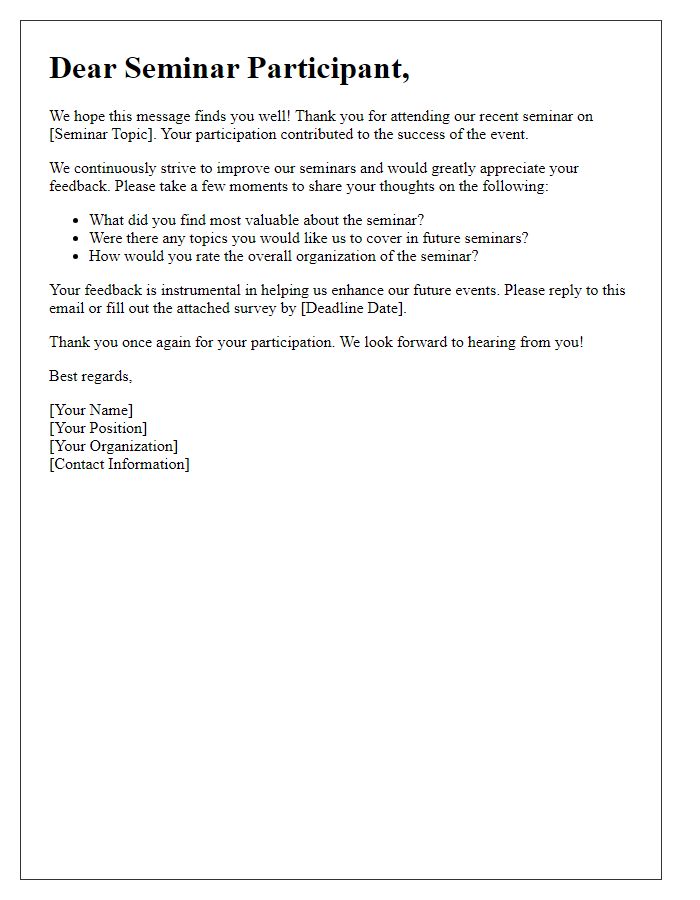 Letter template of feedback solicitation for a seminar participants.