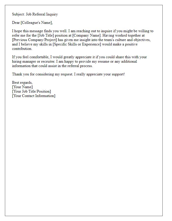 Letter template of job referral inquiry for a colleague.