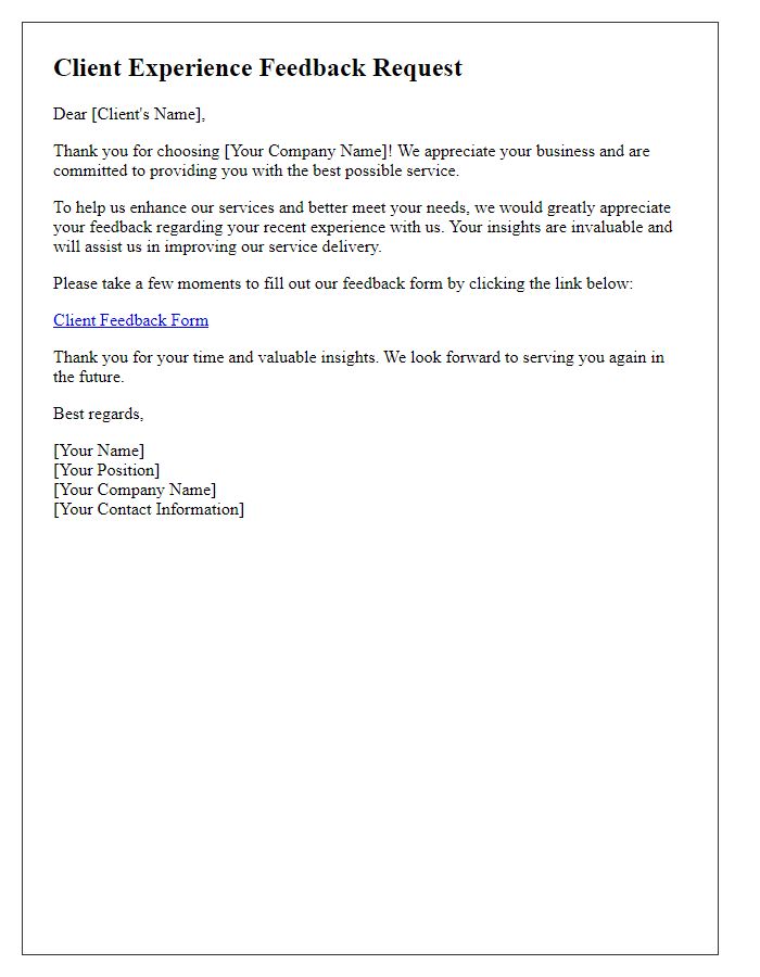 Letter template of client experience feedback solicitation