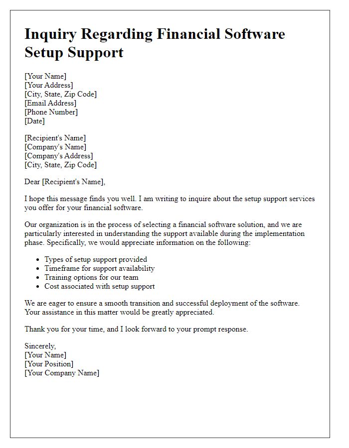 Letter template of inquiry regarding financial software setup support