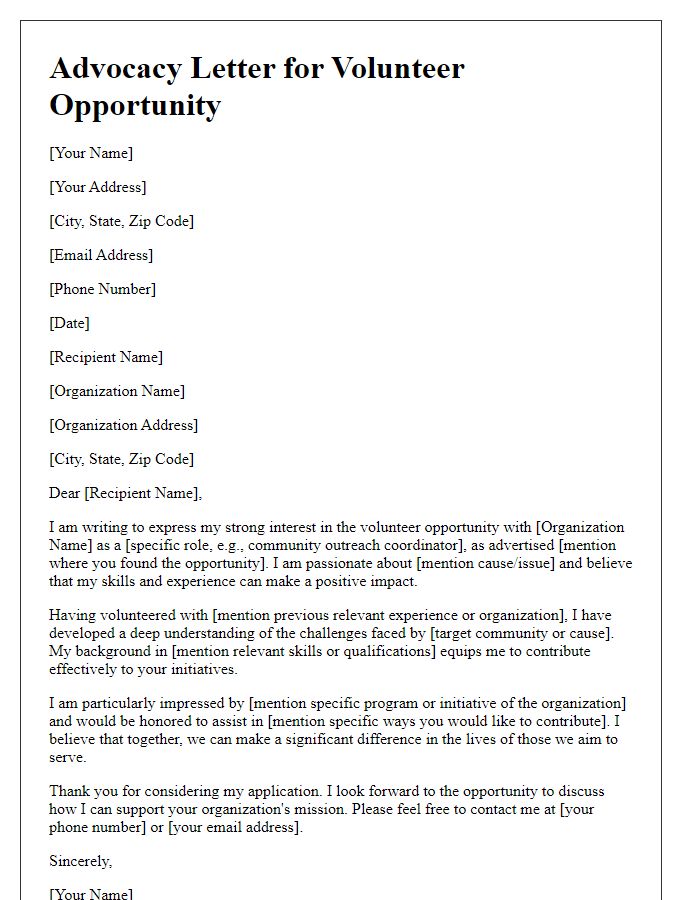 Letter template of a comprehensive advocacy letter for a charitable volunteer opportunity.